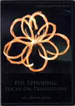 Poi Spinning: Focus on Transitions DVD